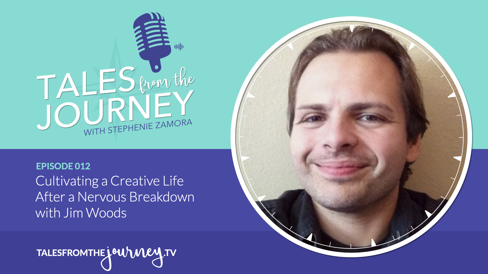 Cultivating a Creative Life After a Nervous Breakdown with Jim Woods